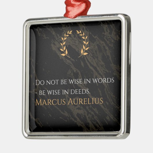 Marcus Aurelius' wijsheid: daden spreken luid Metalen Ornament (Links)