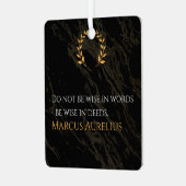 Marcus Aurelius' wijsheid: daden spreken luid Metalen Ornament (Voorkant links)