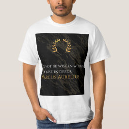 Marcus Aurelius' wijsheid: daden spreken luid T-shirt