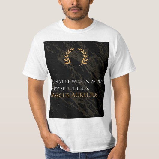 Marcus Aurelius' wijsheid: daden spreken luid T-shirt (Voorkant)
