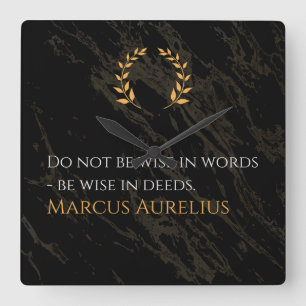 Marcus Aurelius' wijsheid: daden spreken luid Vierkante Klok