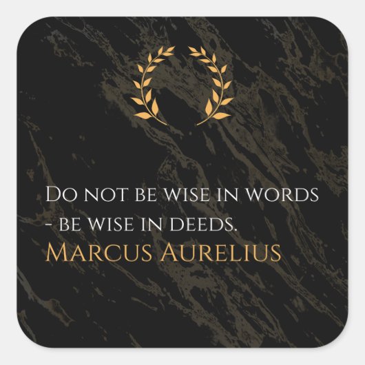 Marcus Aurelius' wijsheid: daden spreken luid Vierkante Sticker (Voorkant)
