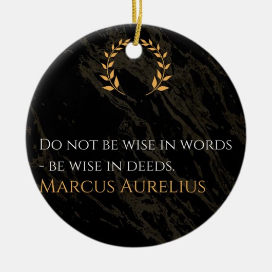 Marcus Aurelius' wijsheid: daden spreken luider da Keramisch Ornament (Voorkant)