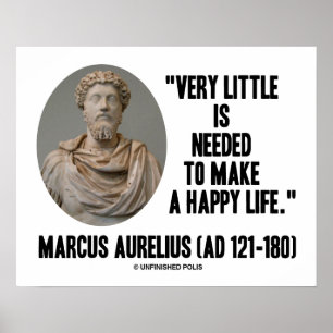 Marcus Aurelius Zeer weinig nodig om gelukkig te z Poster