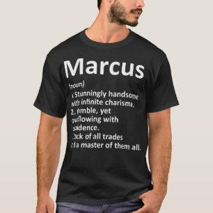 MARCUS Definition Persoonlijke Naam Funny Birthday T-shirt