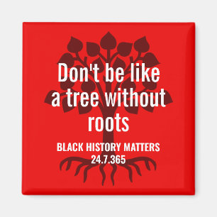 Marcus Garvey TREE ZONDER ROOTS Black History BHM Magneet