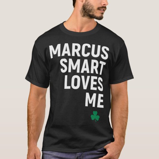 Marcus Smart houdt van me T-shirt (Voorkant)