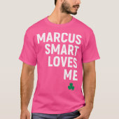 Marcus Smart houdt van me T-shirt (Voorkant)