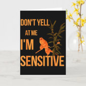 Marcus The Worm Don’t Yell At Me I’m Sensitive Mem Kaart (Gele Bloem)