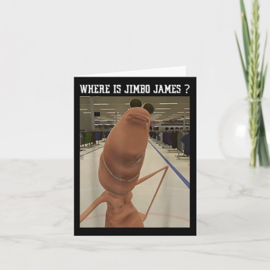 Marcus The Worm Waar Is Jimbo James Meme  Kaart (Voorkant)