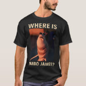 Marcus The Worm Where Is Jimbo James Funny Meme T-shirt (Voorkant)