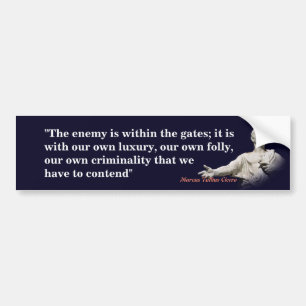 Marcus Tullius cicero citaat op het vijand Bumpersticker