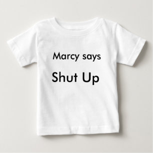 Marcy Says Hou shirt dicht