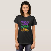 Mardi Gras Because adulting can wait until Ash Par T-shirt (Voorkant volledig)