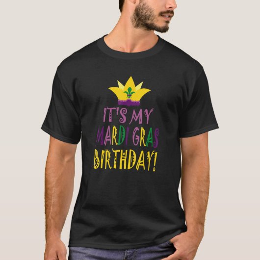Mardi Gras Birthday - Fun Mardi Gras Party Theme T-shirt (Voorkant)