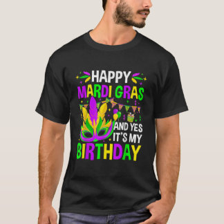 Mardi Gras Birthday is mijn Mardi Gras Birthday Ya T-shirt