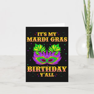 Mardi Gras Birthday Shirt Het is mijn Mardi Gras B Kaart