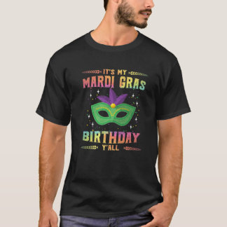 Mardi Gras Birthday T-shirt Het is mijn Mardi Gras