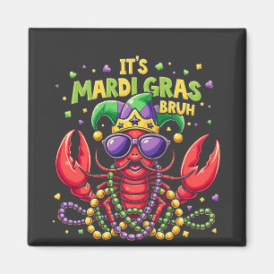 Mardi Gras Bruh Grappige garnalen New Orleans Magneet