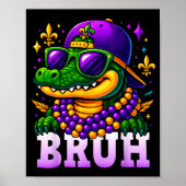 Mardi Gras Bruh Mardigator Alligator Costume Teens Poster (Voorkant)