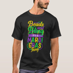 Mardi Gras Carnival Beads en Bling Funny Cajun Fe T-shirt