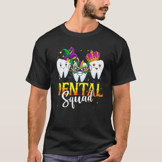 Mardi Gras Carnival Dental Squad New Orlean Dentis T-shirt (Voorkant)