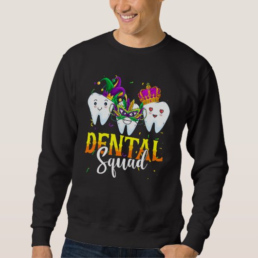Mardi Gras Carnival Dental Squad New Orlean Dentis Trui (Voorkant)