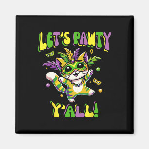 Mardi Gras Cat Let's Pawty Yall voor vrouwen en Ki Magneet