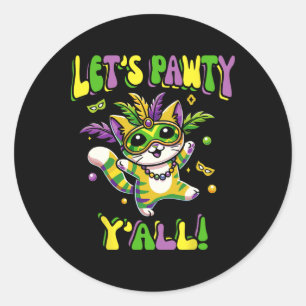Mardi Gras Cat Let's Pawty Yall voor vrouwen en Ki Ronde Sticker