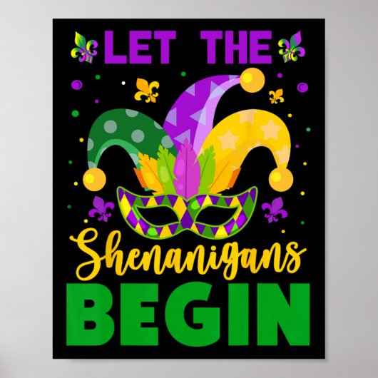 Mardi Gras Costume laat de Shenanigans Mardi begin Poster (Voorkant)