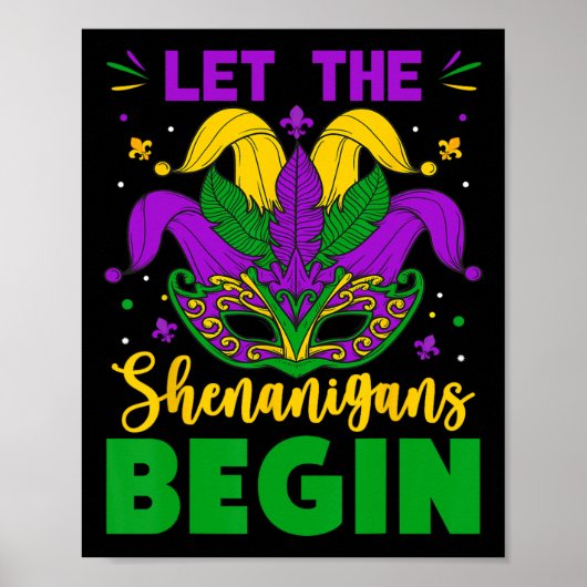 Mardi Gras Costume laat de Shenanigans Mardi begin Poster (Voorkant)