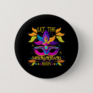 Mardi Gras Costume laat de Shenanigans met haar ma Ronde Button 5,7 Cm