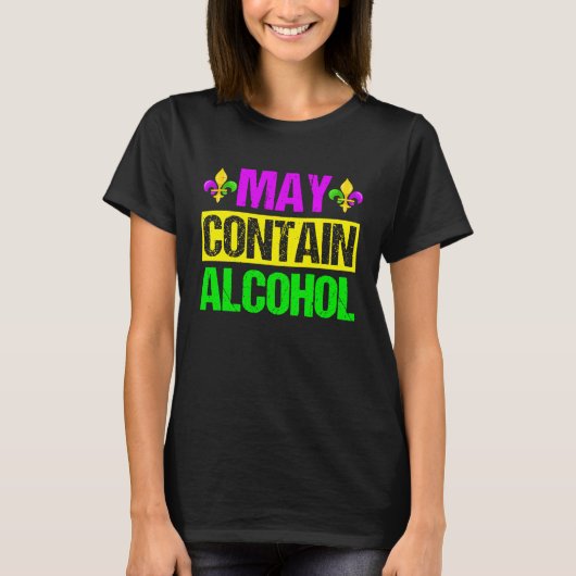 Mardi Gras Costume May Contain Alcohol  Party Men  T-shirt (Voorkant)