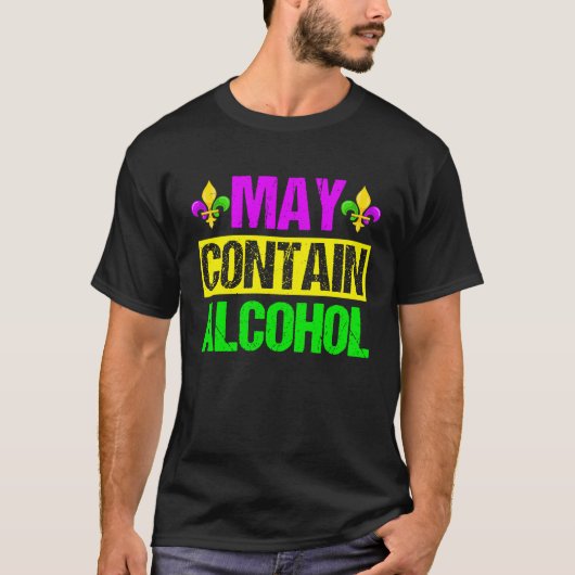 Mardi Gras Costume May Contain Alcohol  Party Men  T-shirt (Voorkant)