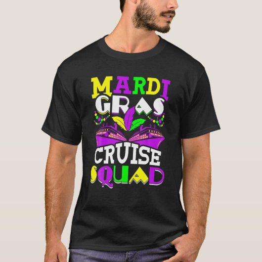 Mardi Gras Cruise Squad Cruising Vacation Ship Fun T-shirt (Voorkant)