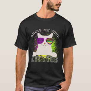 Mardi Gras Cute Cat Show me je Katten kostuum T-shirt
