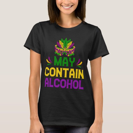 Mardi Gras Drink kan alcoholcarnaval bevatten T-shirt (Voorkant)