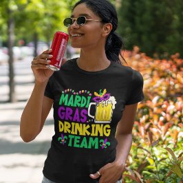 Mardi Gras Drinking Team - Funny Mardi gras T-shirt