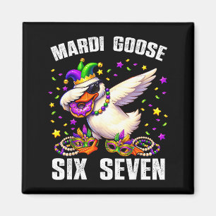 Mardi Gras Dwaas Ganzen Zes Zeven 67 Grappige Meme Magneet