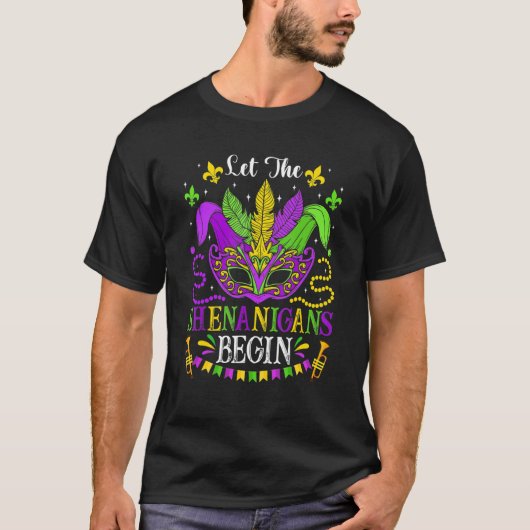 Mardi Gras Festival Mask Beads Let The Shenanigans T-shirt (Voorkant)