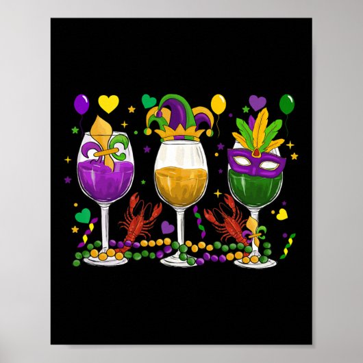Mardi Gras Gl Of Wine Funny Drinking Wine Festival Poster (Voorkant)