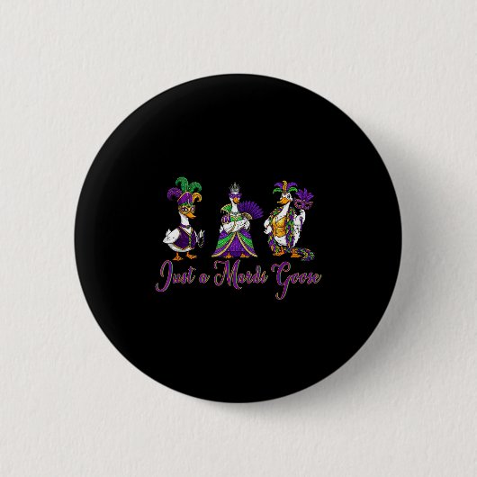 Mardi Gras Goose 2026 Gift Funny Tee Men,women  Ronde Button 5,7 Cm (Voorkant)