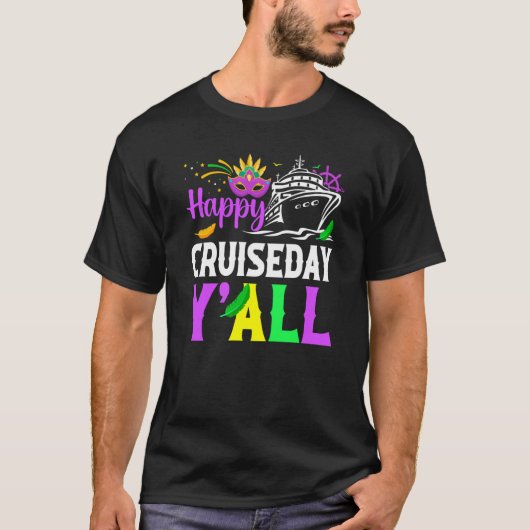 Mardi Gras Happy Cruiseday Y'all celebrations para T-shirt (Voorkant)