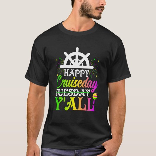 Mardi Gras Happy Cruiseday Y'all celebrations para T-shirt (Voorkant)