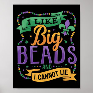 Mardi Gras Ik Hou Van Grote Kralen En Ik Kan Niet  Poster