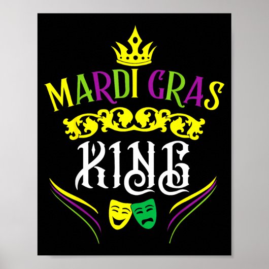 Mardi Gras King Funny New Orleans Party Parade  Poster (Voorkant)