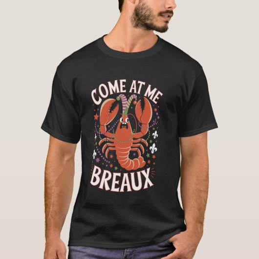 Mardi Gras Kom Op Me Breaux T-shirt (Voorkant)