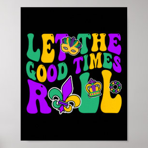 Mardi Gras Laat De Goede Tijd Rol Groovy Mannen Vr Poster