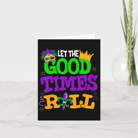 Mardi Gras laat de goede tijden rollen grappige Ma Kaart (Voorkant)