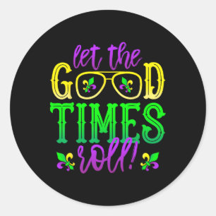 Mardi Gras laat de goede tijden rollen Ronde Sticker